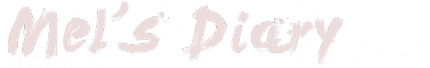 Mel's Diary